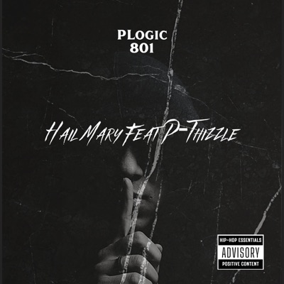 Hail Mary (feat. P-Thizzle) - Single