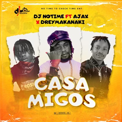 Casamigos (feat. Dreymakanaki & Ajax) - Single