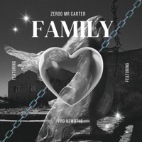 Family (feat. Pro Uzwothe) - Single - Zeroo Mr Carter