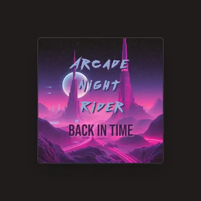 Listen to Arcade Night Rider, watch music videos, read bio, see tour dates & more!