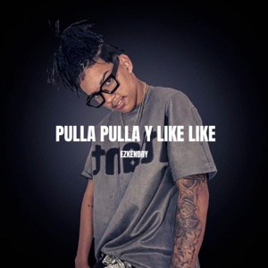Pulla Pulla Y Like Like