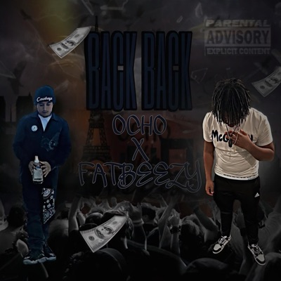 BACK BACK (feat. Fatbeezy) - Single