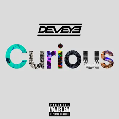 Ouça Curious - Single de Deveye.