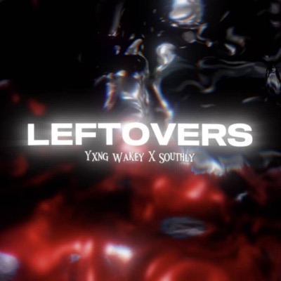 LEFTOVERS - Single
