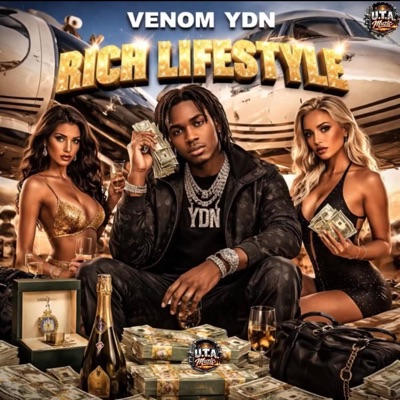 Rich Lifestyle (feat. Venom YDN) - Single