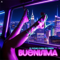 Buenisima - Single - El Futuro Fuera De Orbita