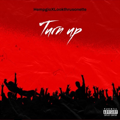 TurnUp (feat. lookthrusonette) - Single