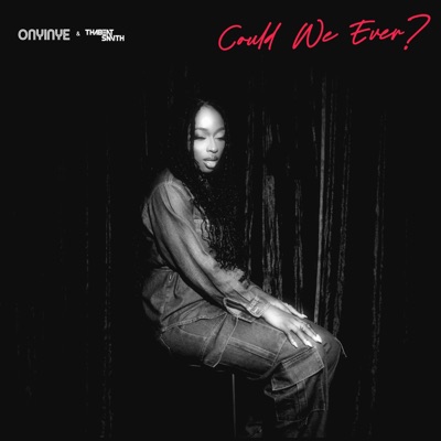 Could We Ever? - Single