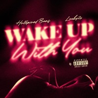 Wake Up With You - Single - Tay Ban$ & Leeky2x