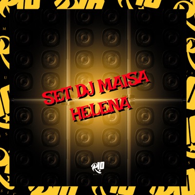 Set Dj Maisa Helena (feat. DJ Lil Beat) - Single