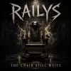 Railys.eu - The Chair Still Waits