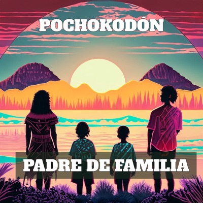 Padre de familia - Single