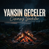 Yansın Geceler
