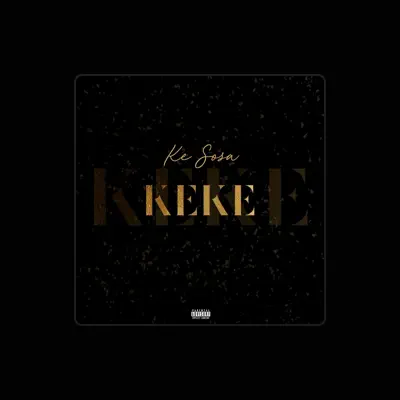 Listen to Ke Sosa, watch music videos, read bio, see tour dates & more!