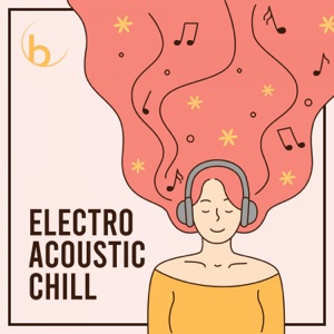 Electro Acoustic Chill - EP