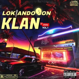 Lokiando con Klan En Vivo vol.1 (En vivo)