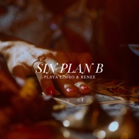 Sin Plan B - Single - Playa Limbo & RENEE