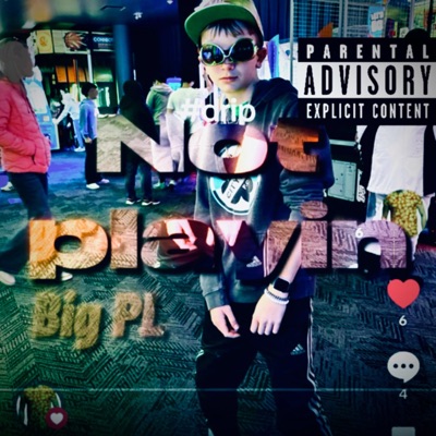 Not Playin - Single