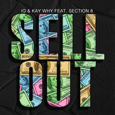 SELL OUT (feat. Kay why EL E & Section 8) - Single