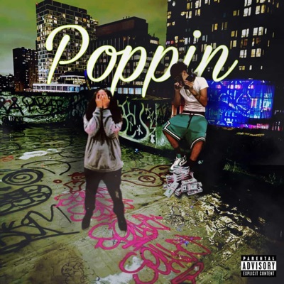Poppin (feat. ScarBaby) - Single