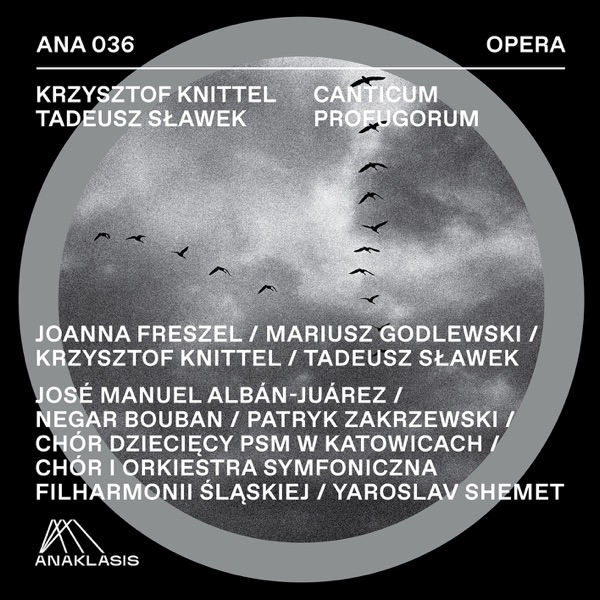 Krzysztof Knittel: Canticum profugorum