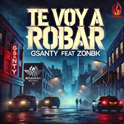 te voy a robar (feat. zon bk) - Single