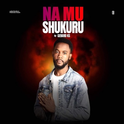 Song - Namushukuru - Gerard KS