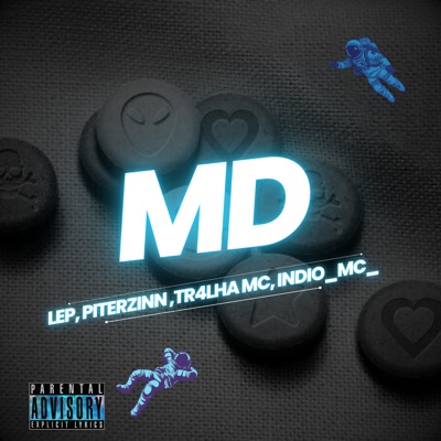 Md (feat. PITERZINN, Tr4lha mc & Indio_mc_) - Single