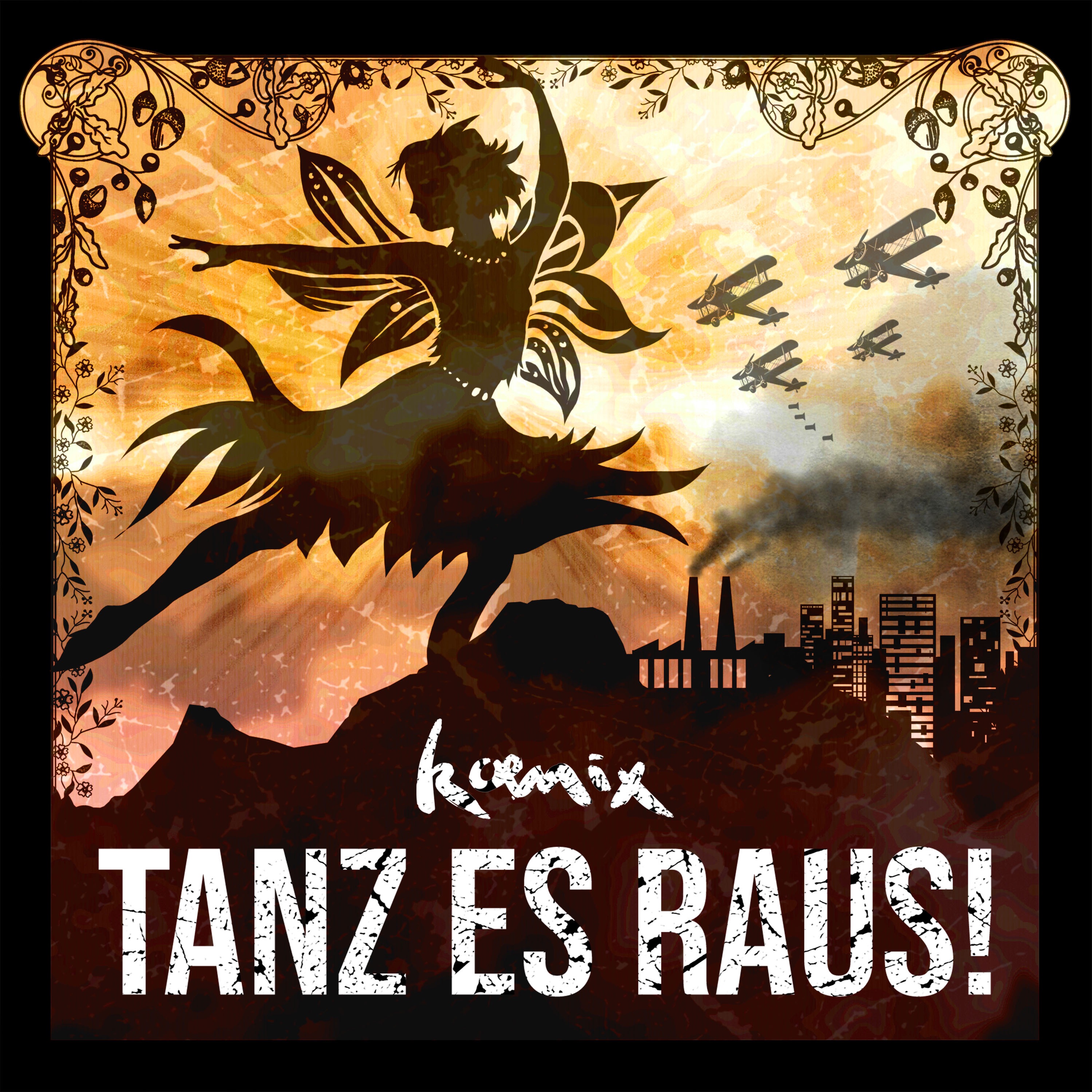 Tanz Es Raus! - Single