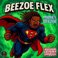 Beezoe Flex - Single - Money Beezoe