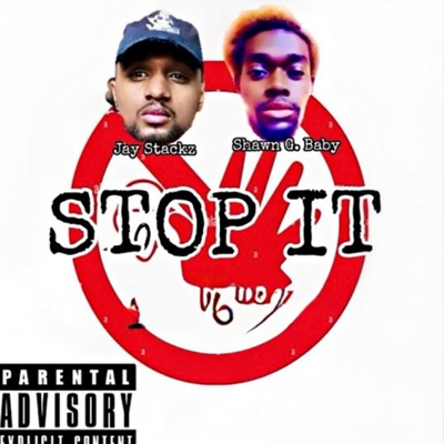 Stop It (feat. Jay Stackz) - Single