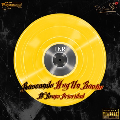 Buscando Hoy Un Sueño (feat. Grupo Prioridad) - Single