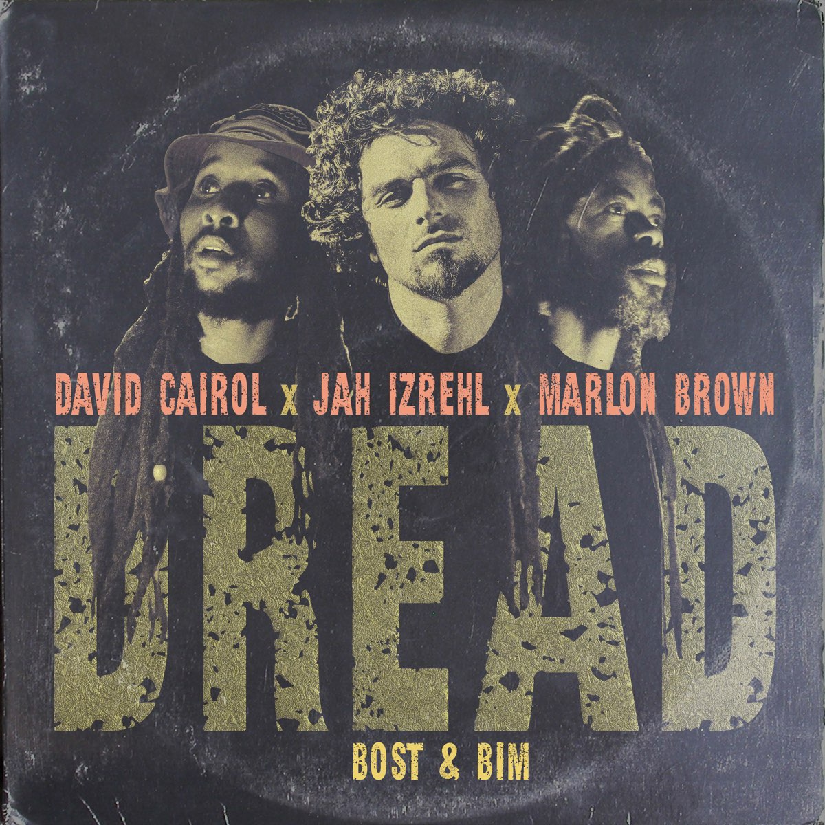 ‎Dread (feat. Marlon Brown) - Single - Album by David Cairol, Bost ...