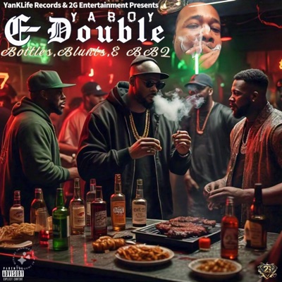 Bottles, Blunts, & BBQ