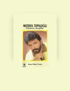 Mustafa Topaloğluを聴いたり、ミュージックビデオを鑑賞したり、経歴やツアー日程などを確認したりしましょう！