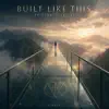 ExistentialRiffs - Built Like This