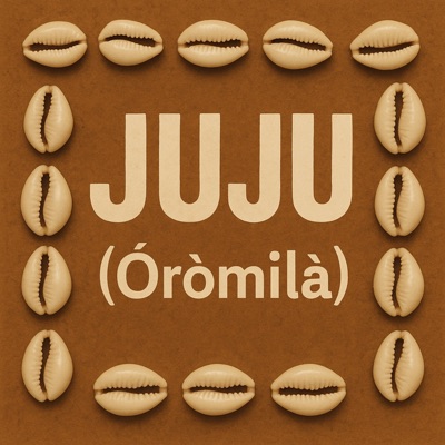 Juju (Óròmilà) - Single