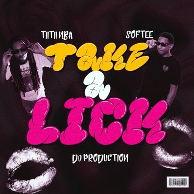 Take a Lick (feat. TiiTii NBA & DJ SOFTEE) - Single