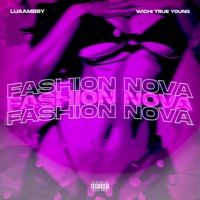 FASHION NOVA (feat. Wichii True Young & Dubita) - Single - Luaambby