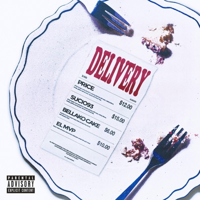 Delivery (feat. Sucio93) - Single