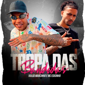 Tropa das Bandida