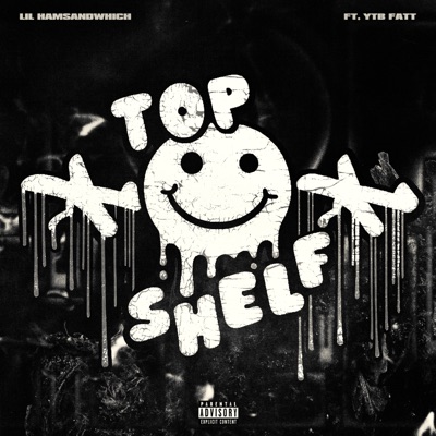 Top Shelf (feat. YTB Fatt) - Single