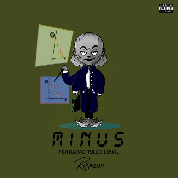 Minus (feat. Tyler Loyal)