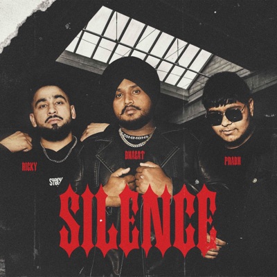 Silence (feat. Ricky Bains & Prabh) - Single