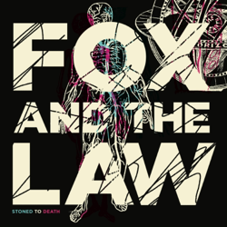 Stoned to Death - Fox and the Law Cover Art