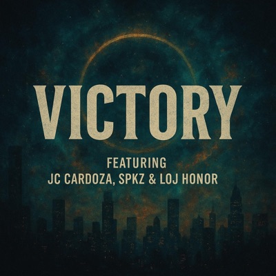 VICTORY (feat. JC Cardoza, SPKZ & L.O.J. Honor) - Single