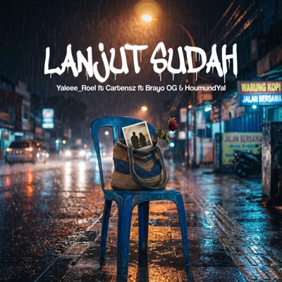 Lanjut Sudah (feat. Cartensz, Brayo OG & HoumundYal) - Single