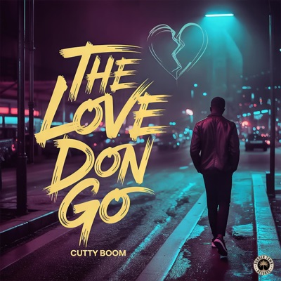 The Love Don Go - Single