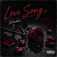 Love Song - Single - 3kBubba