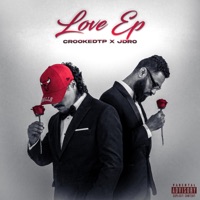 Love Ep - Crooked TP & JDro
